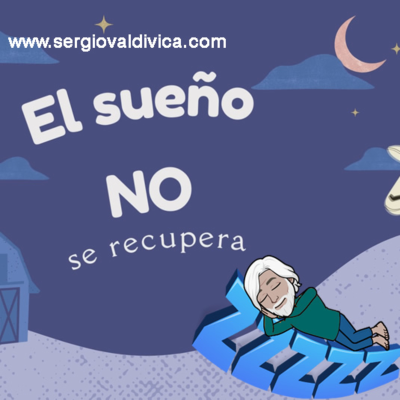 episode Para gozar de buena salud debes saber cómo y cuánto dormir. artwork