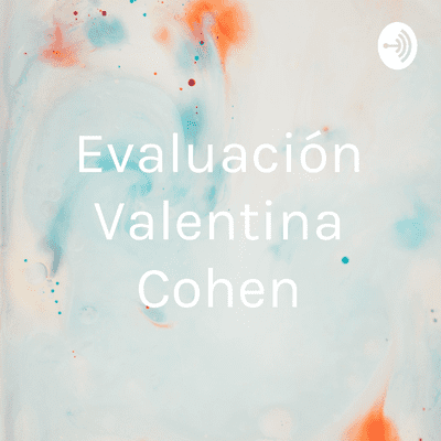 Evaluación Valentina Cohen