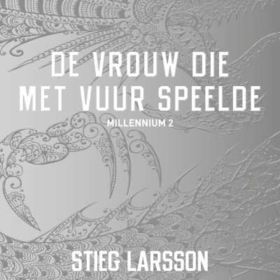 Millennium deel 2: De vrouw die met vuur speelde