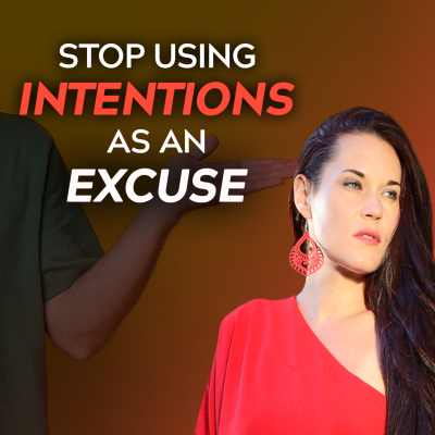 episode When Good Intentions Cause Harm: Don’t Use Intention to Minimize Impact artwork