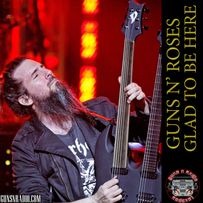 episode Guns N' Radio 320 - Glad to be Here (Bumblefoot) artwork