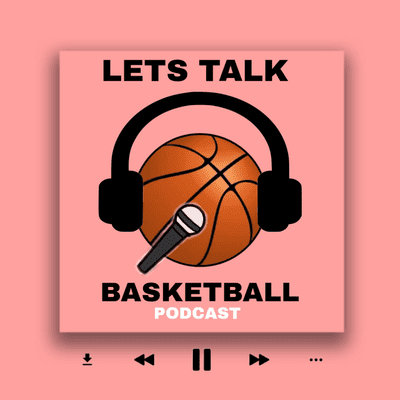 Lets Talk Basketball Podcast ~ Joe Russo