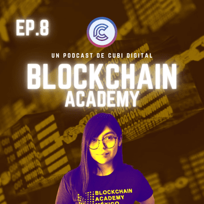 episode Blockchain Academy con Camila Pineda (#8) artwork