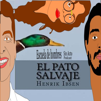 episode 24. El pato Salvaje en la Escuela de hombres artwork