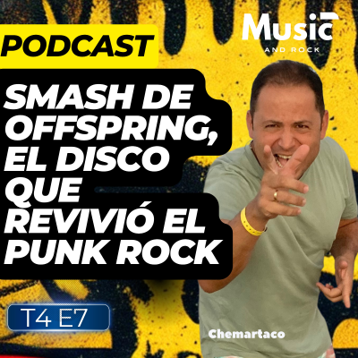 episode Music and Rock - Smash, de Offspring, el disco que revivió el punk rock artwork
